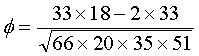 Phi=(33*18-2*33)/sqrt(66*20*35*51) 